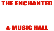 The Enchanted Forest & Music Hall